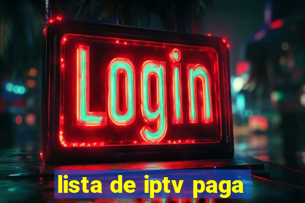 lista de iptv paga